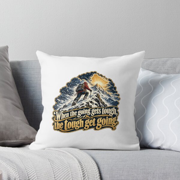 Item preview, Lone Mountain Climber In Blizzard — When The Going Gets Tough Quote designed and sold by DesignArtEmpire.