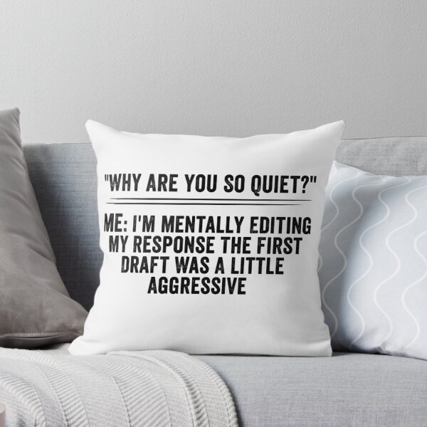 Item preview, Why are You So Quiet Mentally Editing My Response Vintage Humor designed and sold by PatternFariss.