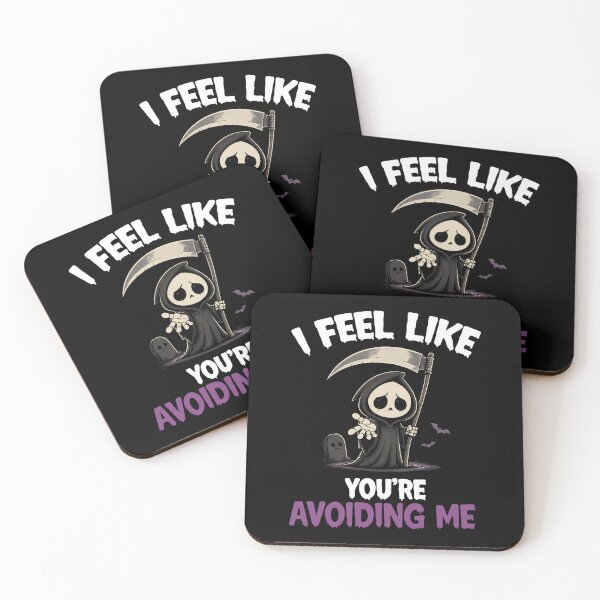 Item preview, I Feel Like You're Avoiding Me Funny Grim Reaper Halloween Gift designed and sold by Say It With Ink.