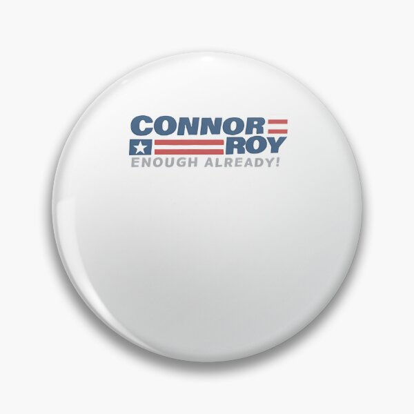 Item preview, Connor Roy ¡Ya basta! Connor Roy para presidente designed and sold by leilana-holifie.