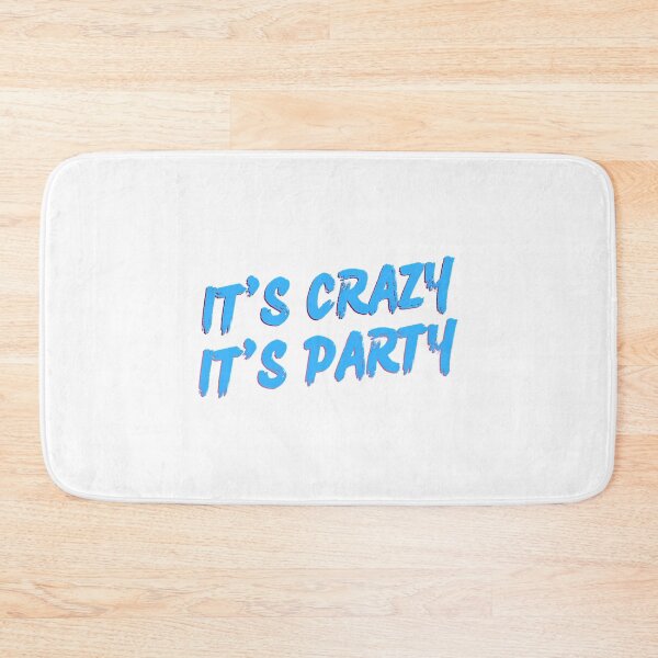 Item preview, Its Crazy Its Party designed and sold by craig-knutsonx.
