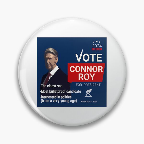 Item preview, Connor Roy para presidente designed and sold by leilana-holifie.