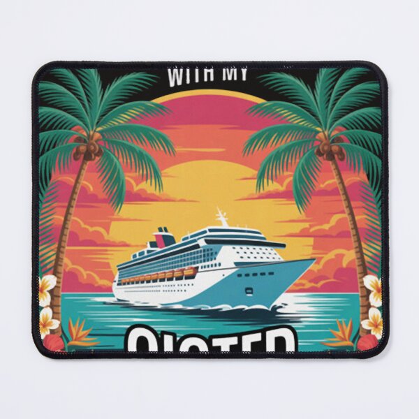Item preview, Cruising with My Sister Cruise Vacation Matching Brother designed and sold by MiraBelleFinds.