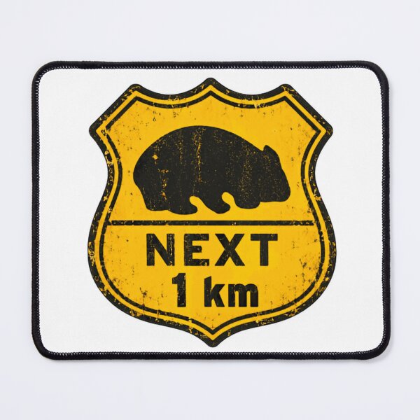 Item preview, Wombat Next 1 Km Australian Road Sign Wildlife Travel designed and sold by HumansStuck12.