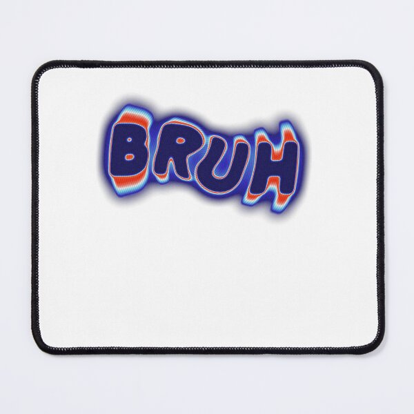 Item preview, Bruh Meme Slang Internet Culture Gen Z Funny designed and sold by SkeletonsDanger.