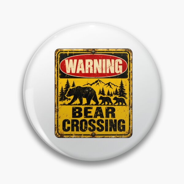 Item preview, Warning Bear Crossing Wilderness Outdoor Wildlife Animal Lover designed and sold by HumansStuck12.