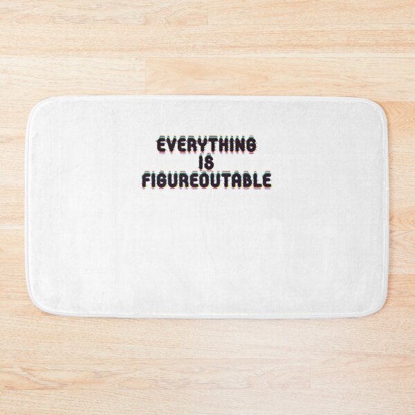 Item preview, Everything Is Figureoutable Inspirational Quote Problem Solver Motivation designed and sold by SkeletonsDanger.