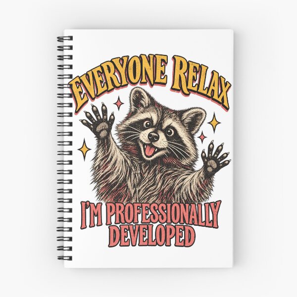 Item preview, Everyone Relax I'm Professionally Developed Funny Raccoon designed and sold by ParkerDuerson.