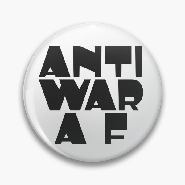Item preview, Anti War AF, version 2, black letters designed and sold by Very Wary.
