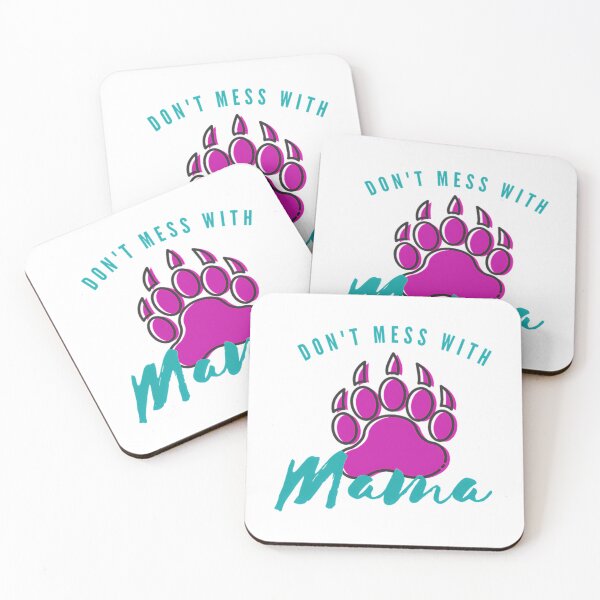 Item preview, Don_T Mess With Mama Bear - Colorful designed and sold by dakot-ahmcinni.