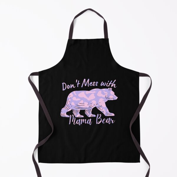 Item preview, Don'T Mess With Mama Bear designed and sold by dakot-ahmcinni.