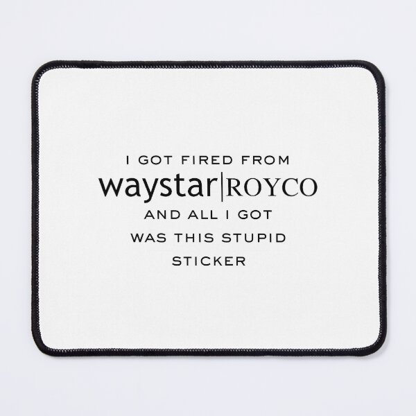 Artikelvorschau, Succession Ich wurde von Waystar Royco Black Text gefeuert entworfen und verkauft von corneli-resna.