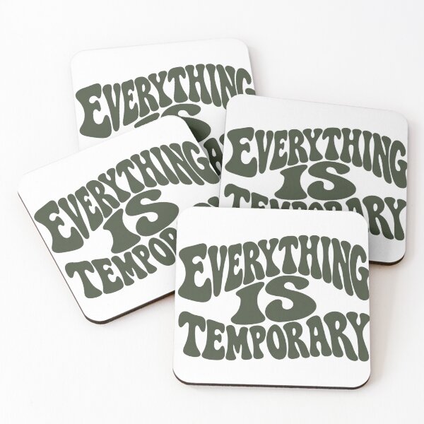 Item preview, Everything Is Temporary designed and sold by BeyondZade.