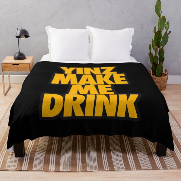 Item preview, YINZ MAKE ME DRINK designed and sold by crowbarr.