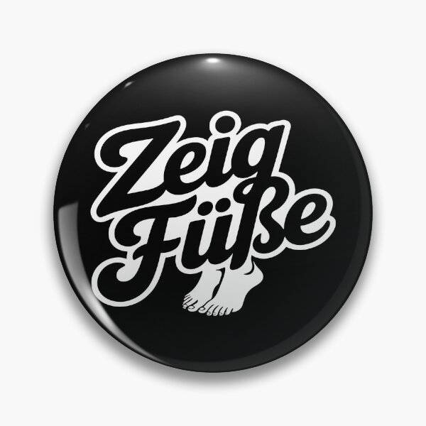 Item preview, Zeig Füße – Deutsche Memes Wortspiel Design designed and sold by LoFizzy.