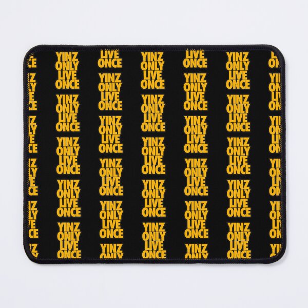 Item preview, YINZ ONLY LIVE ONCE designed and sold by crowbarr.