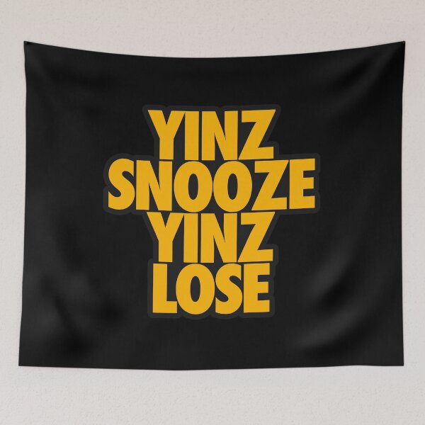 Item preview, YINZ SNOOZE YINZ LOSE designed and sold by crowbarr.