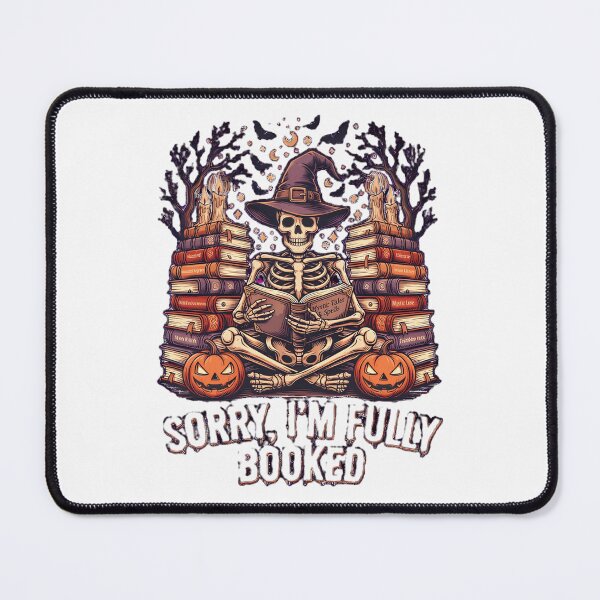 Item preview, Sorry I'm Fully Booked Skeleton Witch Reading Spooky Halloween designed and sold by Zizo-DR44.