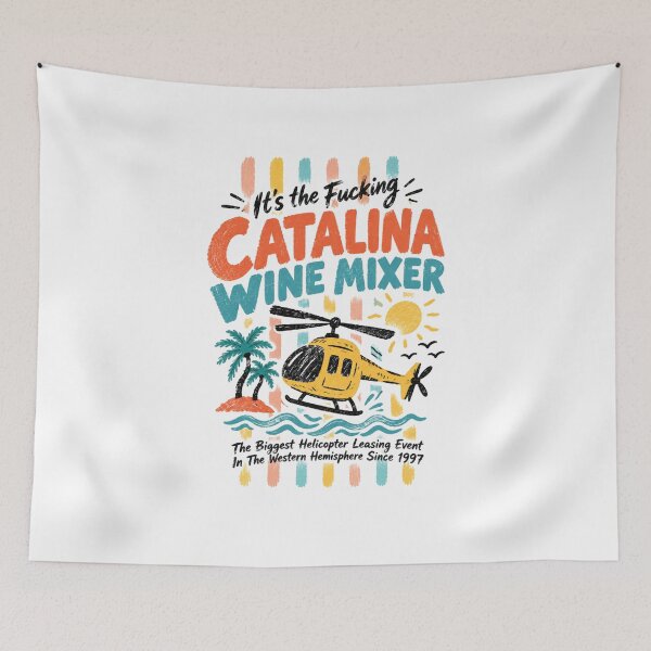 Item preview, It's the Fucking Catalina Wine Mixer designed and sold by Birdie and Flynn.
