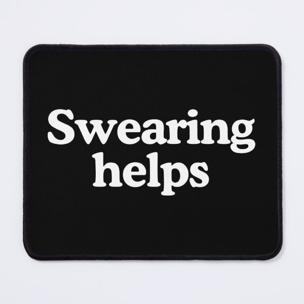 Item preview, Swearing Helps designed and sold by fianygerava.