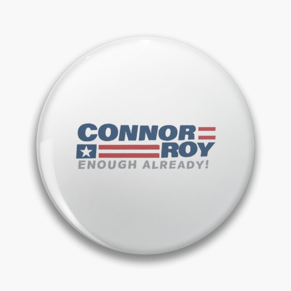 Item preview, Connor Roy ¡Ya basta! Connor Roy para presidente designed and sold by bridge-rnunn.