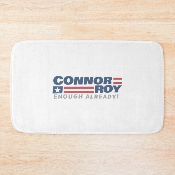 Item preview, Connor Roy Enough Already Connor Roy For President designed and sold by bridge-rnunn.