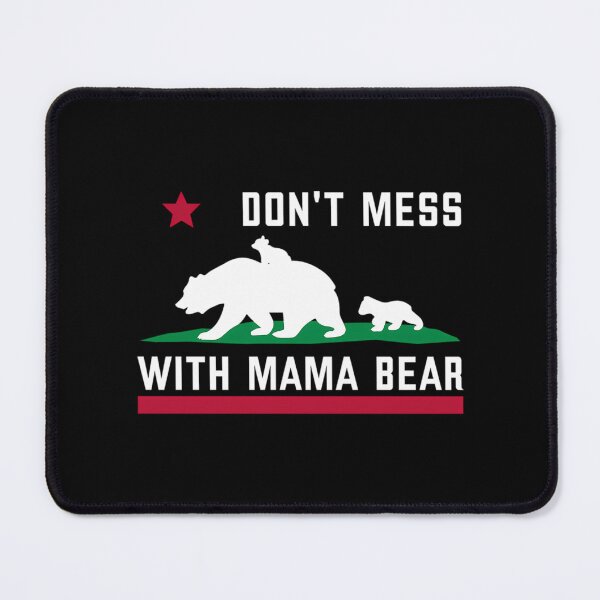 Item preview, California Mama Bear Flag Don_T Mess With My Cubs designed and sold by jacorey-siddi.