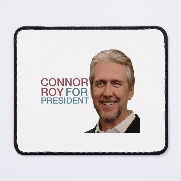 Item preview, Connor Roy For President designed and sold by bridge-rnunn.