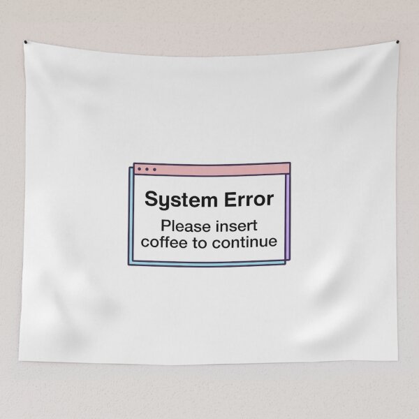 Item preview, System Error Coffee to Continue Pastel Dialog designed and sold by EcoArtTees.