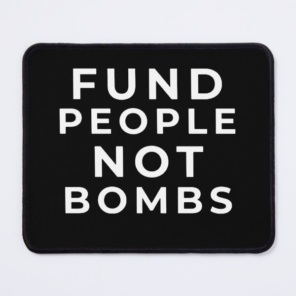 Item preview, Fund People Not Bombs designed and sold by gidel-sales.