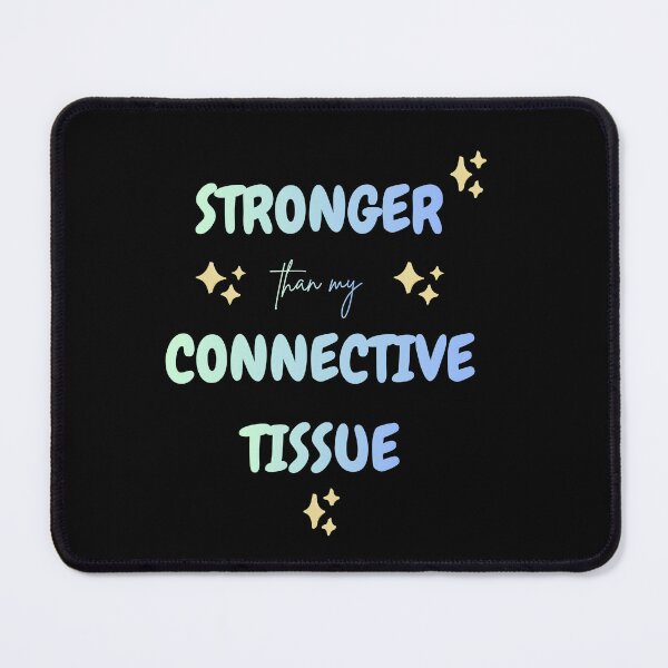 Item preview, Stronger Than My Connective Tissue Funny EDS Hypermobility Meme designed and sold by kristy1003.