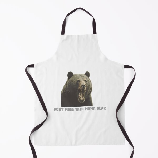 Item preview, Don'T Mess With Mama Bear designed and sold by jacorey-siddi.