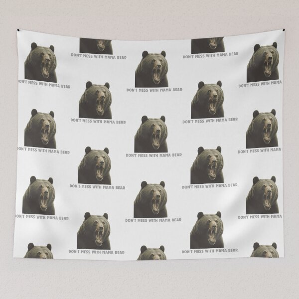 Item preview, Don'T Mess With Mama Bear designed and sold by jacorey-siddi.
