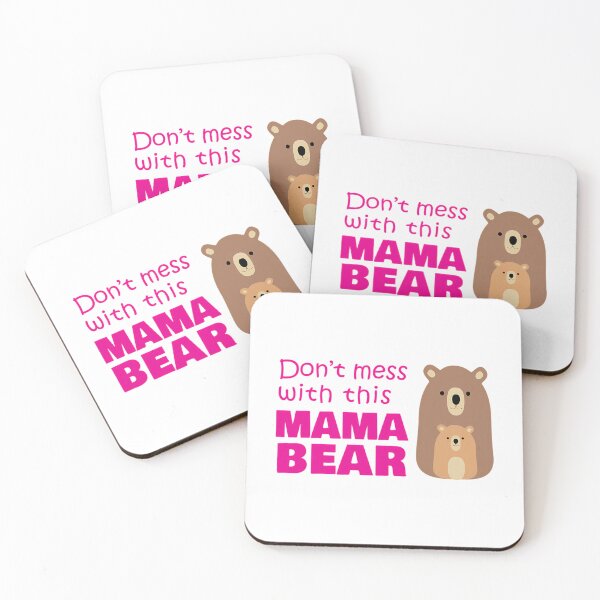Item preview, Don'T Mess With This Mama Bear designed and sold by jacorey-siddi.
