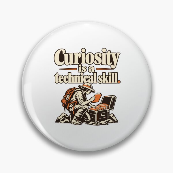 Item preview, Curiosity Is a Technical Skill Explorer Design designed and sold by ThreadQuirk.