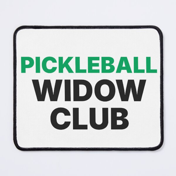 Item preview, Pickleball Widow Club Funny Quote designed and sold by CourtCultureHQ.