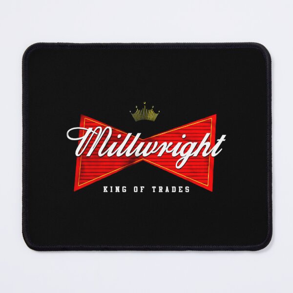 Item preview, Millwright King Of Trades Millwright designed and sold by milana-baca.