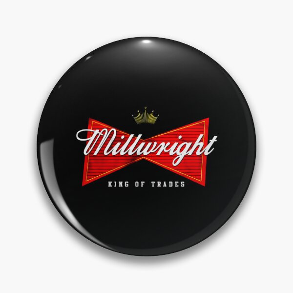 Item preview, Millwright King Of Trades  Millwright designed and sold by milana-baca.