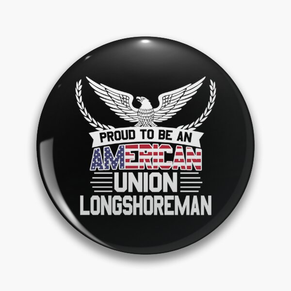 Item preview, Proud American Union Longshoreman designed and sold by milana-baca.