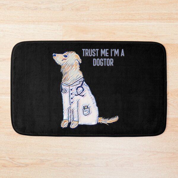 Item preview, Trust Me I'M A Dogtor  designed and sold by auburn-worsham.