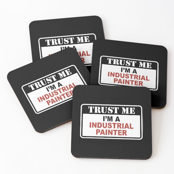 Item preview, Trust Me Im An Industrial Painter designed and sold by milana-baca.