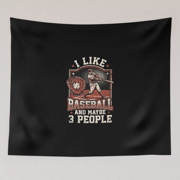Item preview, I Like Baseball And Maybe 3 People Baseball Fan Sports Humor designed and sold by PopStars1993.