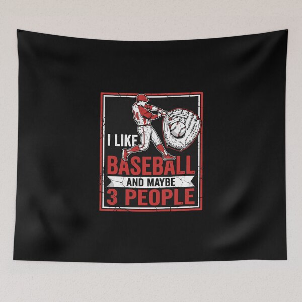 Item preview, I Like Baseball And Maybe 3 People Baseball Fan Sports Humor designed and sold by PopStars1993.
