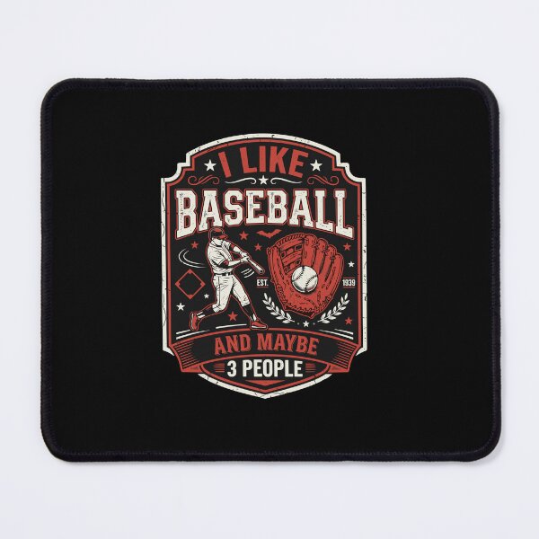 Item preview, I Like Baseball And Maybe 3 People Baseball Fan Lover designed and sold by PopStars1993.