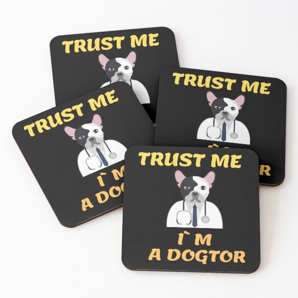 Item preview, Trust Me. Im A Dogtor designed and sold by auburn-worsham.
