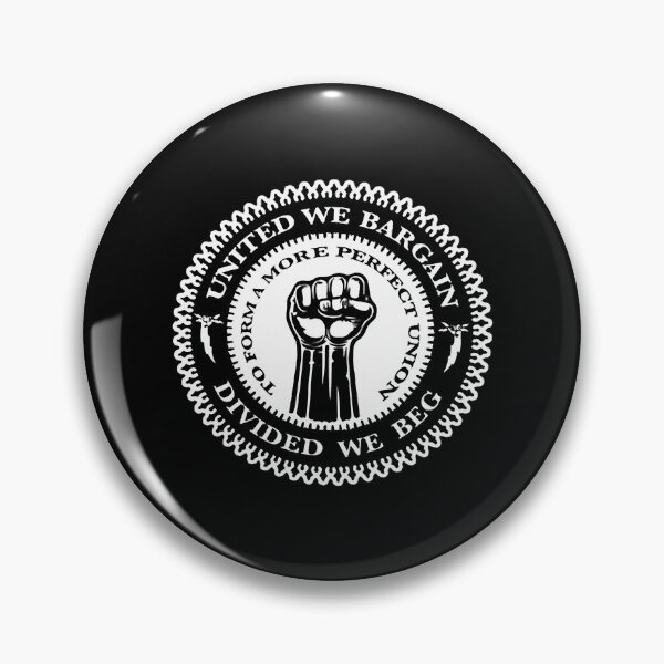 Item preview, Union Workers - United We Bargain Divided We Beg designed and sold by milana-baca.