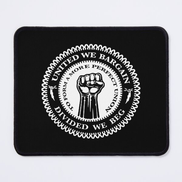 Item preview, Union Workers - United We Bargain Divided We Beg designed and sold by milana-baca.