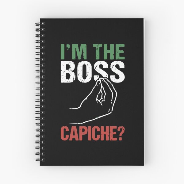 Item preview, I'm The Boss Capiche? Italian Boss Attitude Italian Hand Gesture Funny Italian Pride designed and sold by PopStars1993.