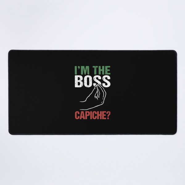 Item preview, I'm The Boss Capiche? Italian Boss Attitude Italian Hand Gesture Funny Italian Pride designed and sold by PopStars1993.