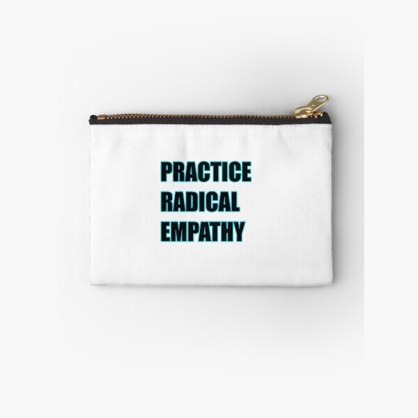 Item preview, Practice Radical Empathy designed and sold by Inspirationmotivation.